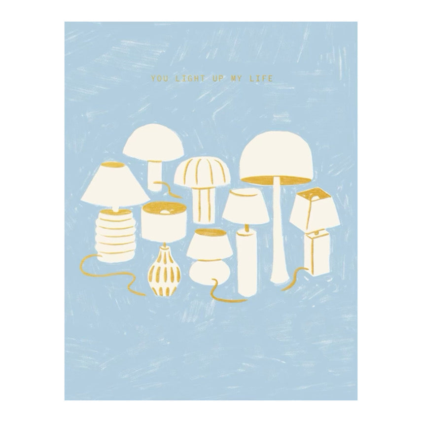 You Light Up My Life | Greeting Card