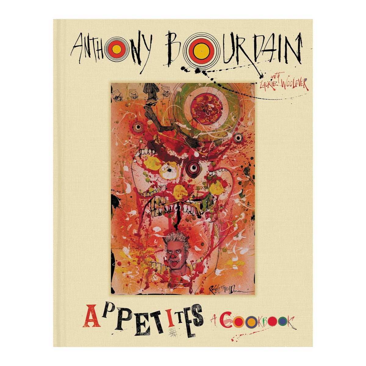 Anthony Bourdain: Appetites Cookbook
