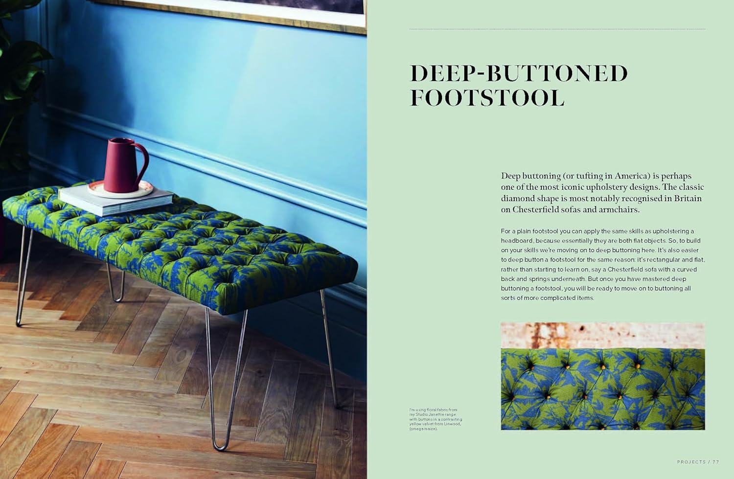 Modern Upholstery: Discover the joy of transforming your furniture