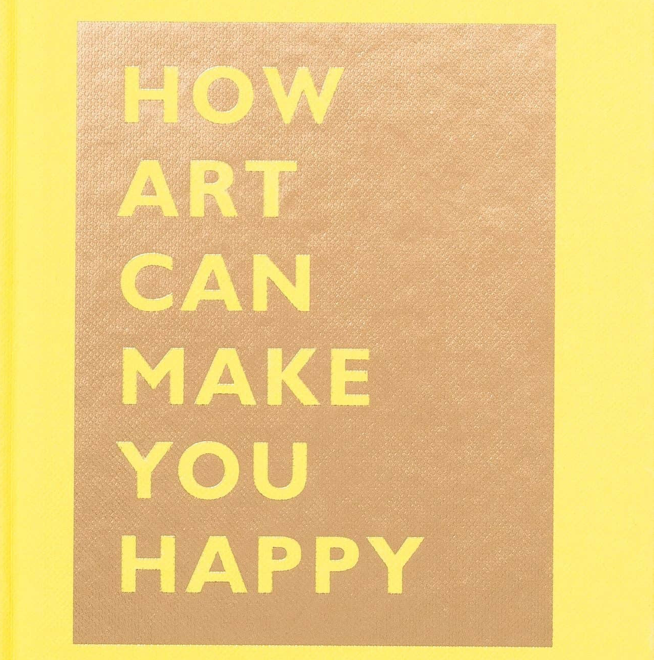 How Art Can Make You Happy