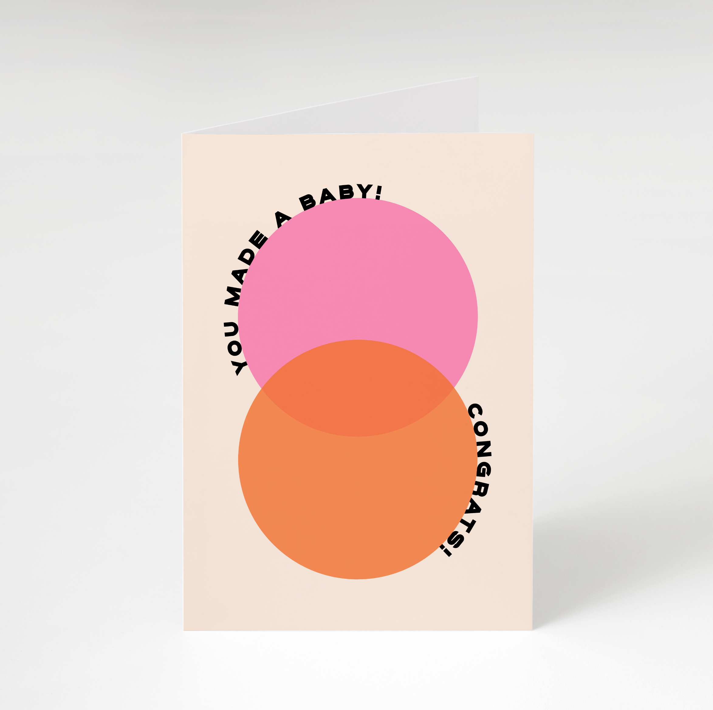 You Made A Baby Card