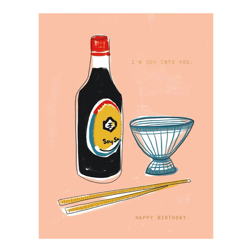 I’m Soy Into You | Birthday Card