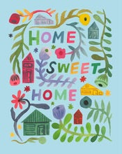 Home Sweet Home Giclée Print: 8”x10”