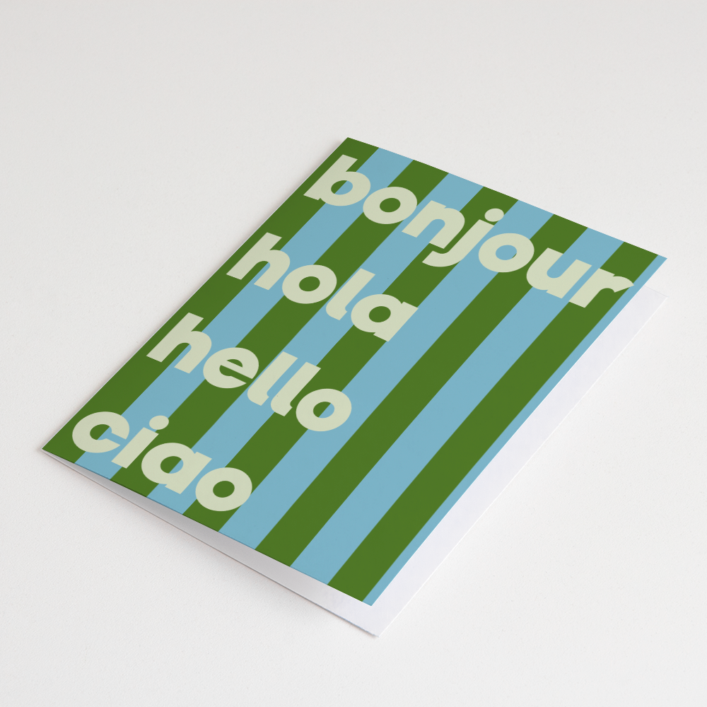 Bonjour Hola Hello Ciao | Greeting Card 