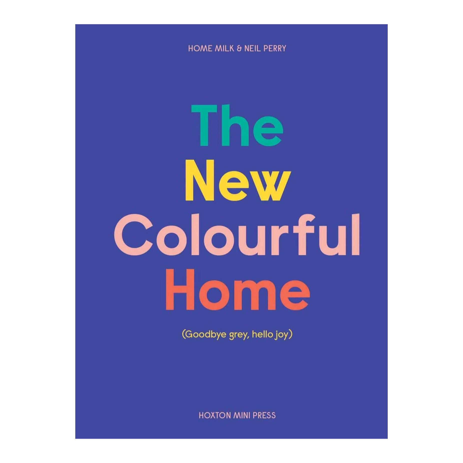 New Colourful Home