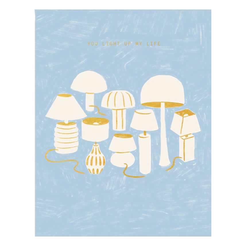 You Light Up My Life | Greeting Card