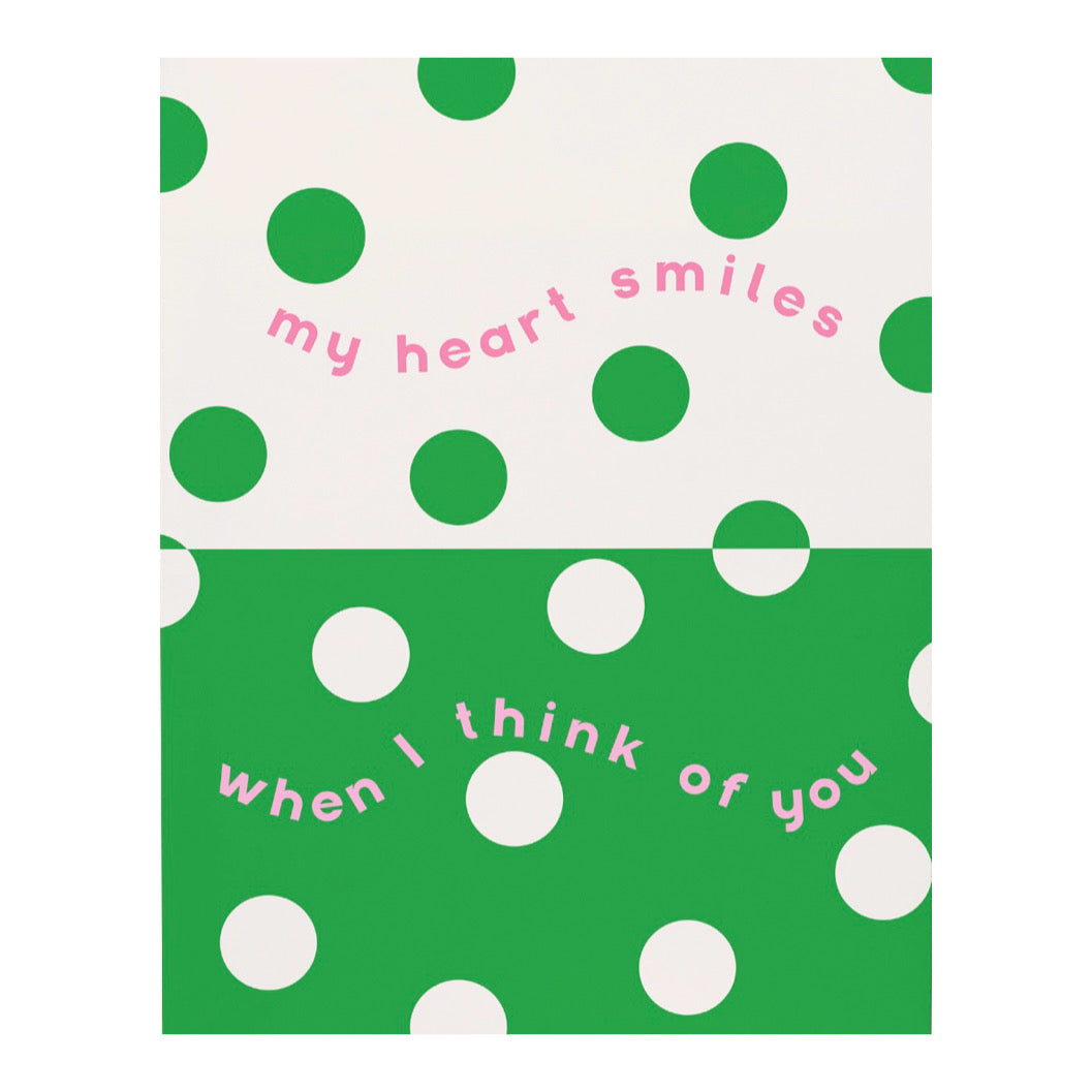 My Heart Smiles When I Think Of You | Greeting Card