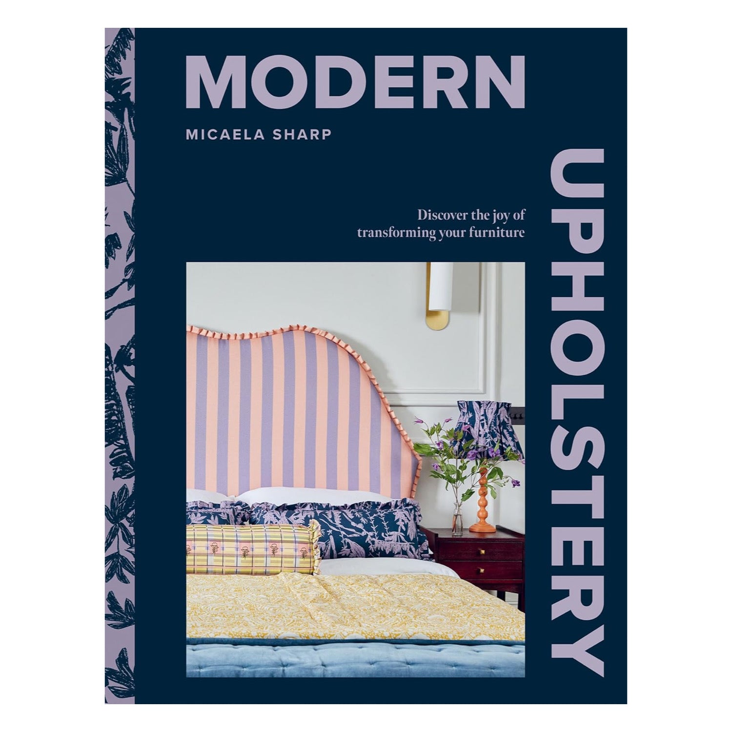 Modern Upholstery: Discover the joy of transforming your furniture