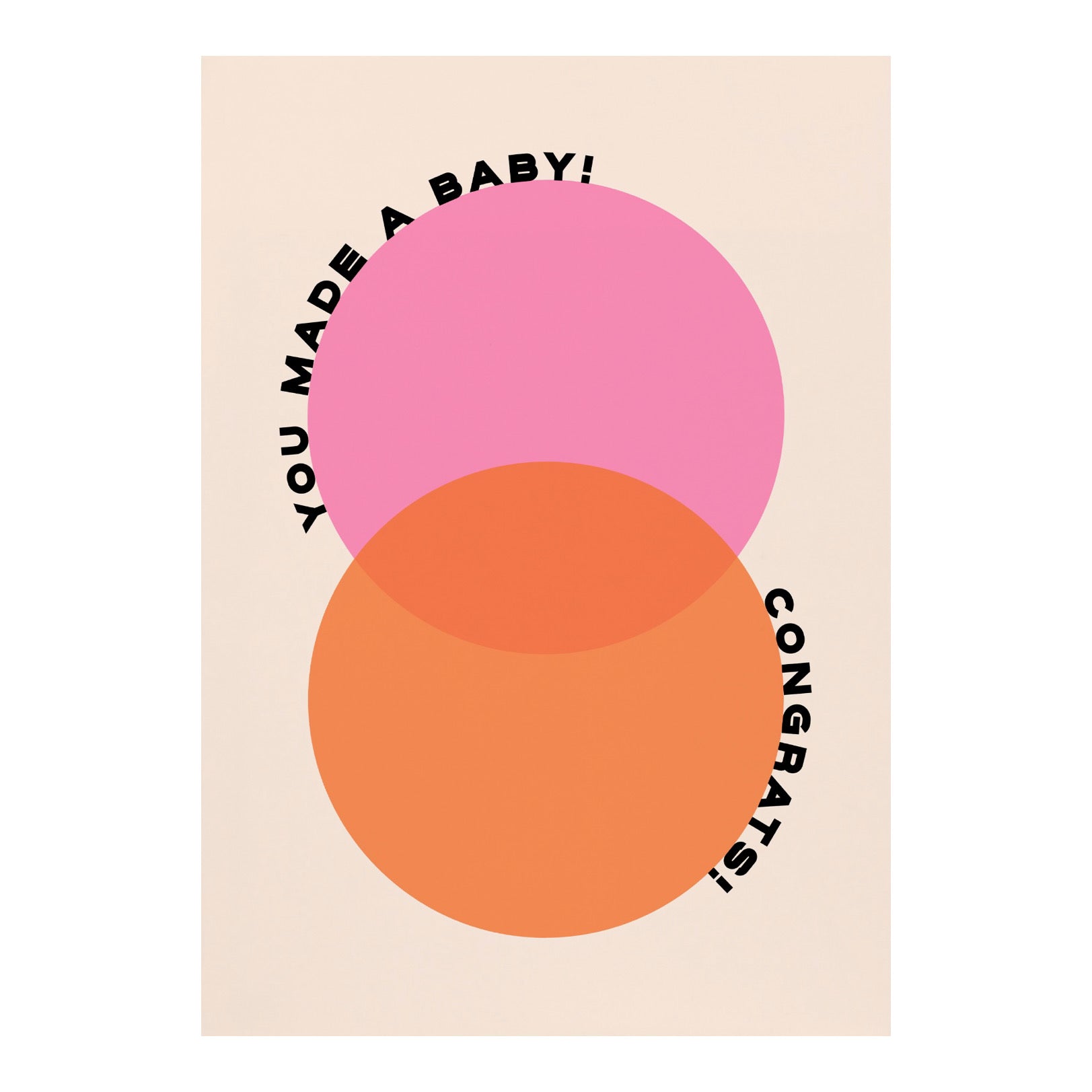 You Made A Baby! | Greeting Card