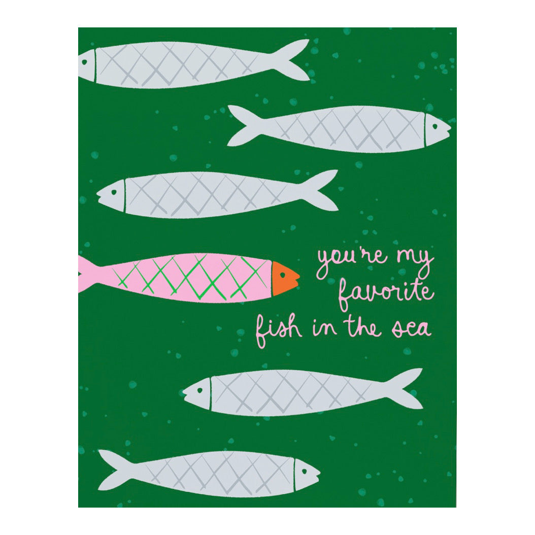 You’re My Favorite Fish in the Sea | Greeting Card