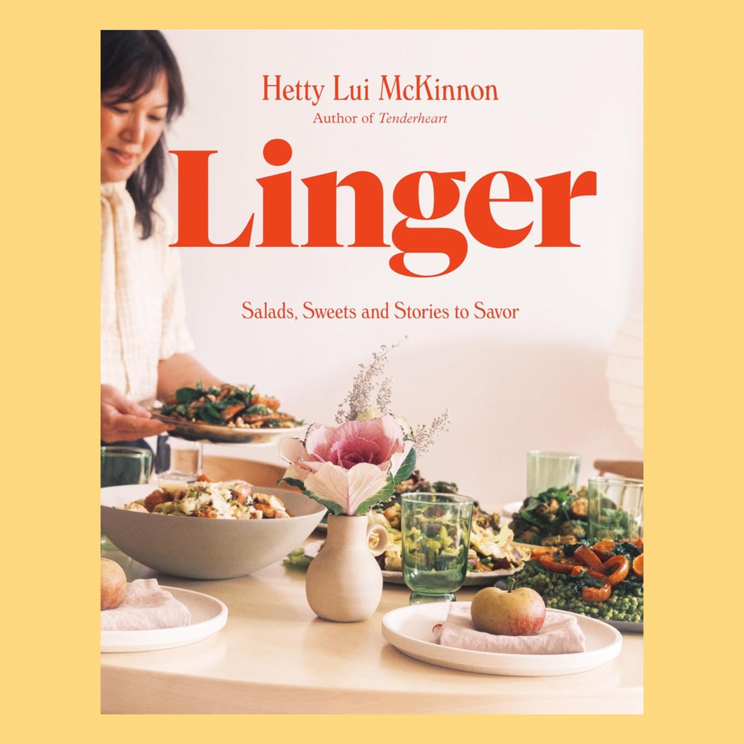Linger: Salads, Sweets, and Stories to Savor | Cookbook