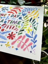 One Day At A Time Giclée Print: 8”x10”